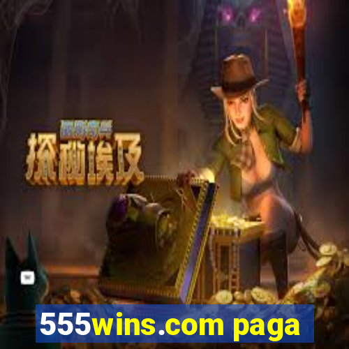 555wins.com paga